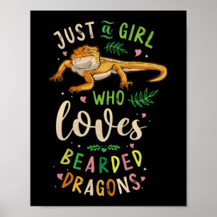 Póster Just A Girl Who Loves Bearded Dragons