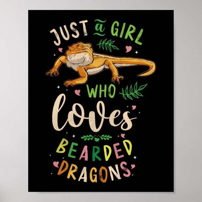 Póster Just A Girl Who Loves Bearded Dragons (Frente)