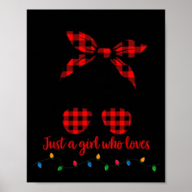 Póster Just A Girl Who Loves Christmas Women Messy Bun Bu (Frente)