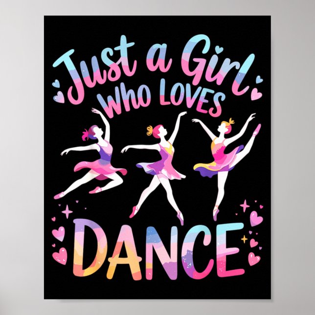 Póster Just A Girl Who Loves Dance  (Frente)