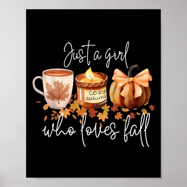 Póster Just A Girl Who Loves Fall Pumpkin Cozy Autumn  (Frente)