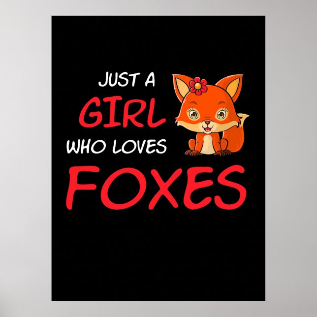 Póster Just A Girl Who Loves Foxes (Frente)