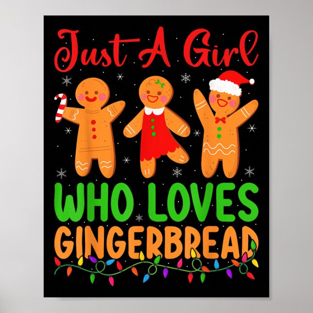 Póster Just A Girl Who Loves Gingerbread Cookie Christmas (Frente)