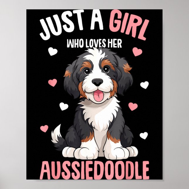 Póster Just A Girl Who Loves Her Aussiedoodle Aussie Dood (Frente)