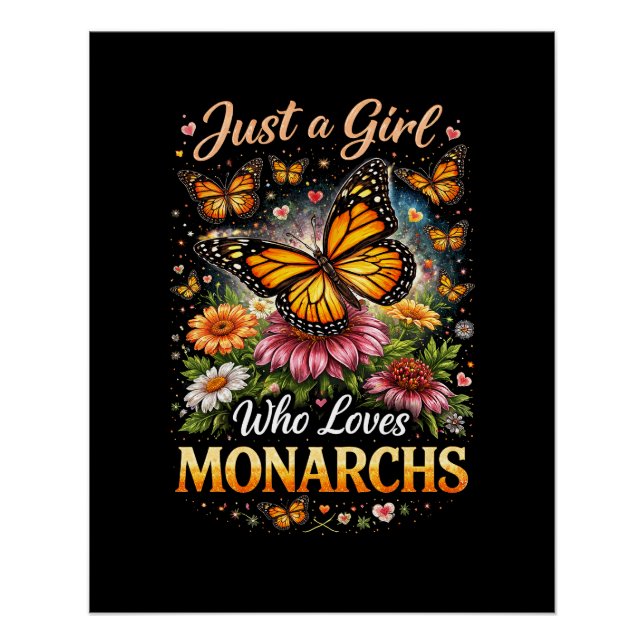Póster Just a Girl Who Loves Monarchs (Anverso)