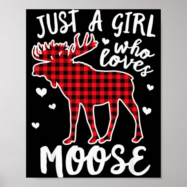 Póster Just A Girl Who Loves Moose Buffalo Plaid Christma (Frente)