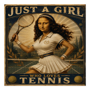Póster Just A Girl Who Loves Tennis Funny Mona Lisa