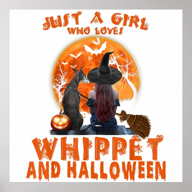 Póster Just A Girl Who Loves Whippet Dog And Halloween (Frente)