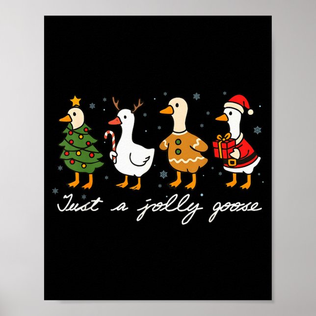 Póster Just A Jolly Cute Goose Funny Merry Goosemas Chris (Frente)