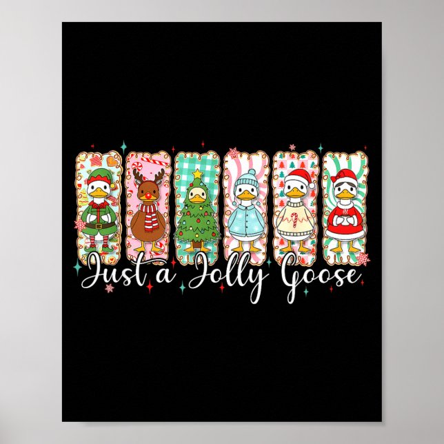 Póster Just A Jolly Goose Funny Christmas Men Women Kids  (Frente)