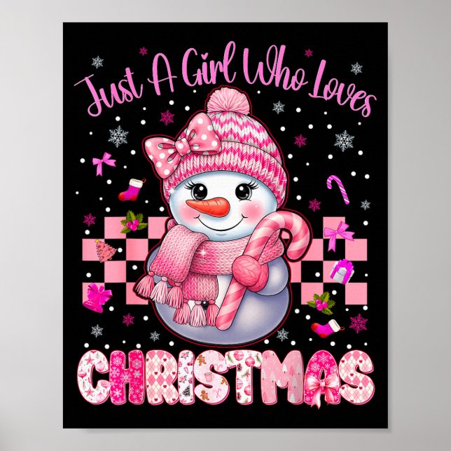 Póster Just A Little Girl Who Loves Christmas Nk Snowman  (Frente)