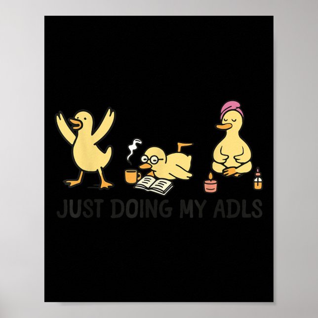 Póster Just Doing My Adls - Silly Goose Occupational Ther (Frente)