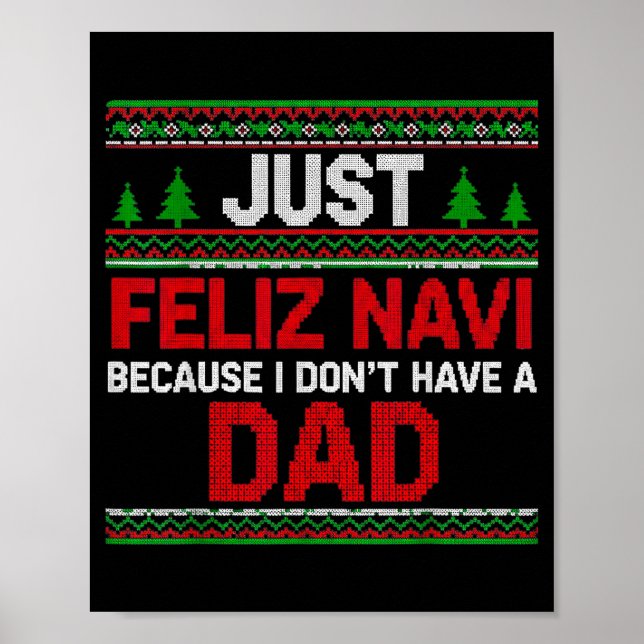 Póster Just Feliz Navi Vecause I Dn't Have A Dad Ugly Swe (Frente)