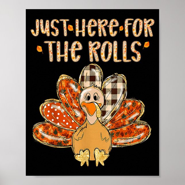 Póster Just Here For The Rolls Family Thanksgiving Turkey (Frente)