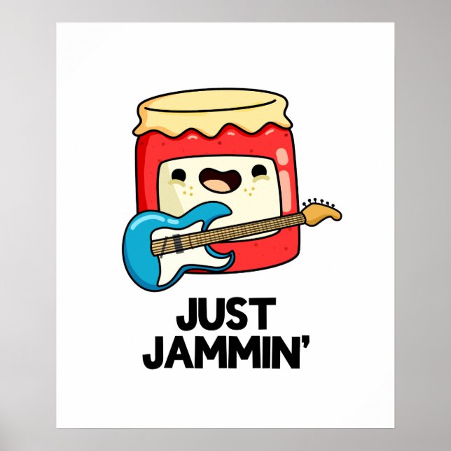 Póster Just Jammin Funny Rocker Jam Pun (Frente)