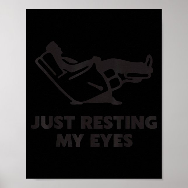 Póster Just Resting My Eyes, Funny Recliner, Funny Dad Fa (Frente)