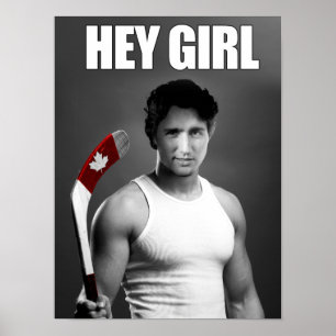 Póster Justin Trudeau: Ey chica