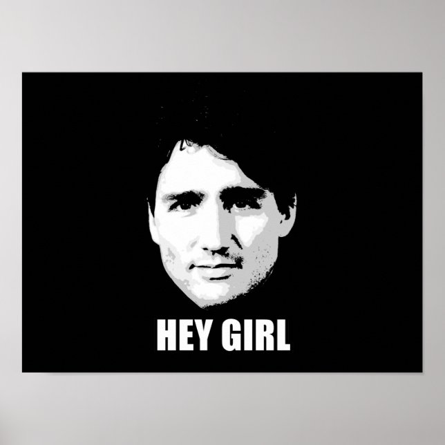 Póster Justin Trudeau - Hey Chica -.png (Frente)