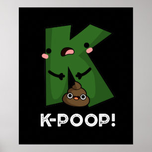 Póster K-poop Funny K-pop Poo Pun Dark BG
