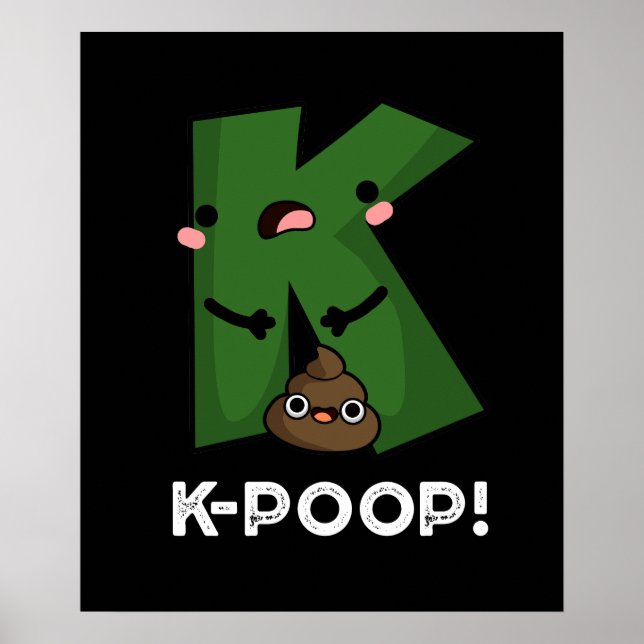 Póster K-poop Funny K-pop Poo Pun Dark BG (Frente)