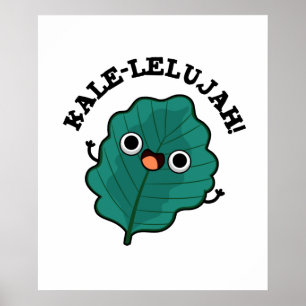 Póster Kale-lelujah Funny Veggie Kale Pun
