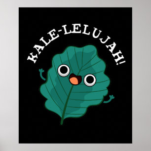 Póster Kale-lelujah Funny Veggie Kale Pun Dark BG