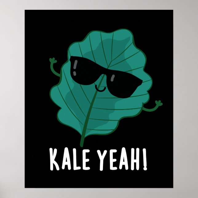 Póster Kale Yeah Funny Veggie Pun Dark BG (Frente)