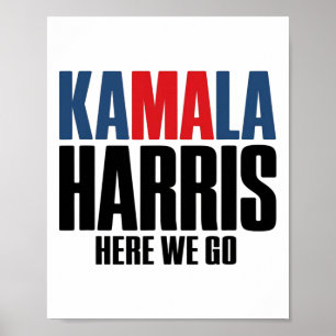 Póster Kamala Harris Aquí Vamos. Kamala Para Hombres Y Mu