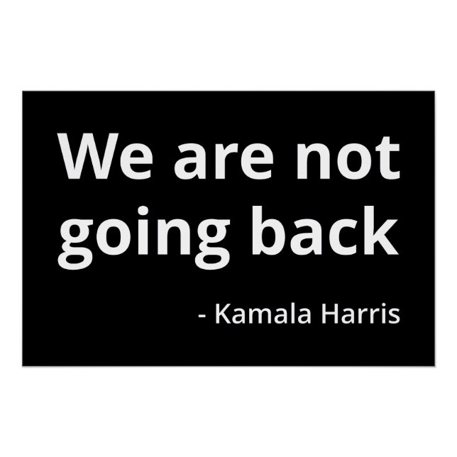 Póster Kamala Harris - No vamos a regresar a III (Anverso)