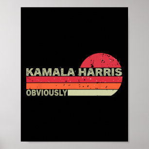Póster Kamala Harris Obviamente. Harris obviamente