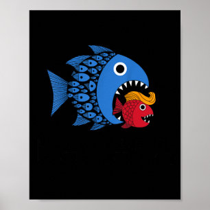 Póster Kamala por Trump Ola Azul Gran Pescado Coma Pequeñ