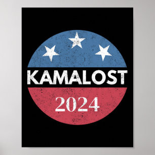 Póster Kamalost Kamala Perdió Elección 2024 Trump Ganó 47