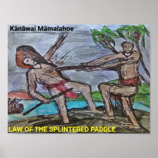 Póster Kānāwai Māmalahoe Law of Splintered Paddle
