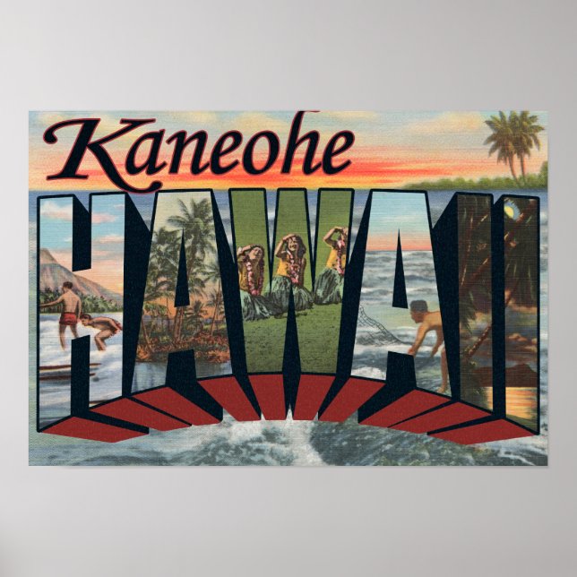 Póster Kaneohe, Hawaii - Escenas de letras grandes (Frente)