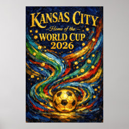 Póster Kansas City World Cup 2026 Oil Painting Soccer 