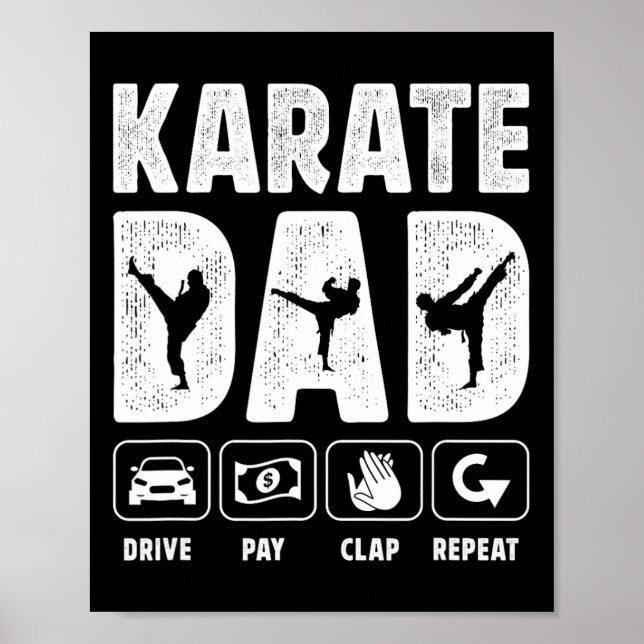 Póster Karate Dad Drive Pay Clap Repeat Karate Father  (Frente)