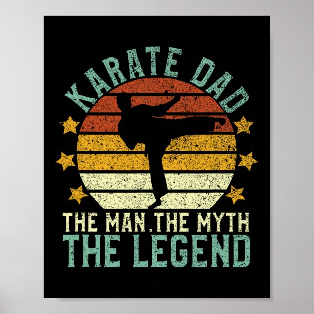 Póster Karate Dad El Hombre El Mito La Leyenda  (Frente)