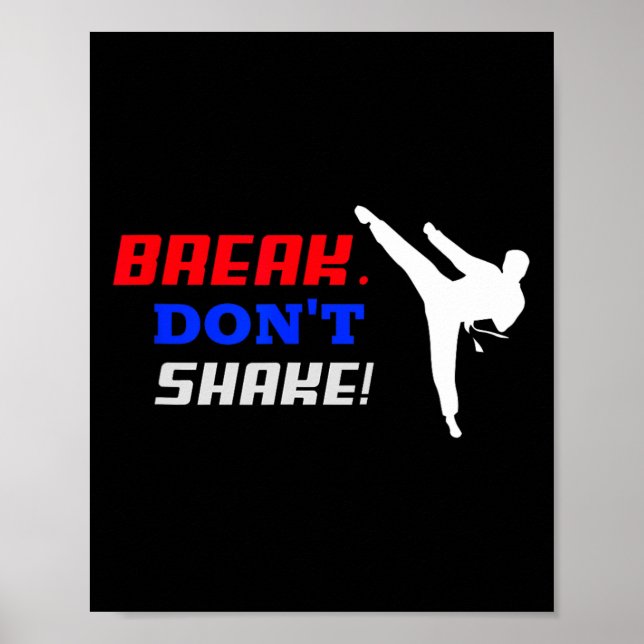 Póster Karate Funny For Men's And Women's Break Don't Sha (Frente)