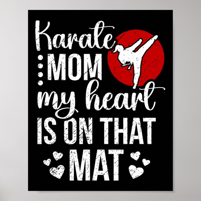 Póster Karate Mamá Mi Corazón Está En Ese Mat Karate Mamá (Frente)