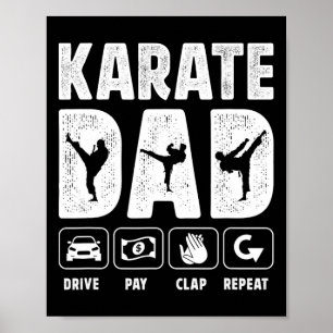 Póster Karate Papá Conducir Pagar Aplaudir Repetir Karate