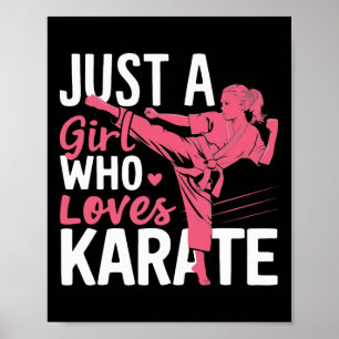 Póster Karate Sólo Un Chica que ama las artes marciales d