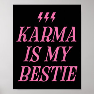 Póster Karma Es Mi Bestie Shirt Funny Lightning Rosa Negr