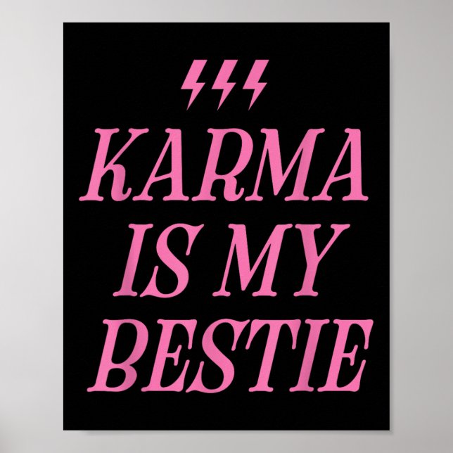 Póster Karma Es Mi Bestie Shirt Funny Lightning Rosa Negr (Frente)