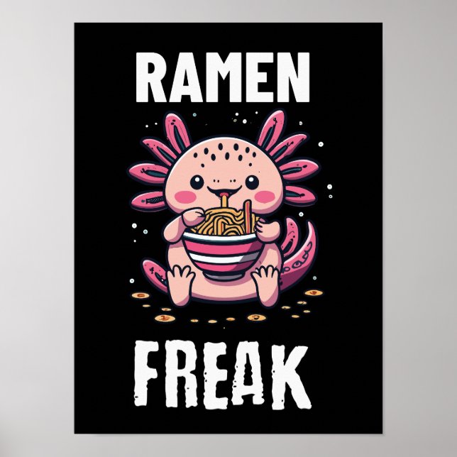Póster Kawaii Axalotl comiendo Ramen (texto blanco) (Frente)