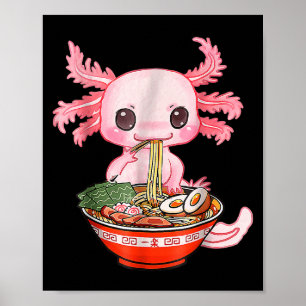 Póster Kawaii Axolotl Ramen Food Gráfica divertida japone