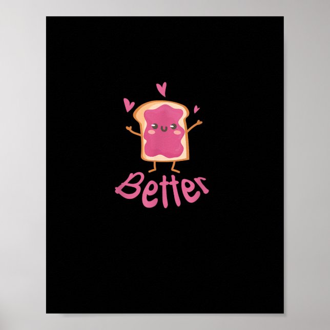 Póster Kawaii Matching Couple Peanut Butter Jelly Better  (Frente)