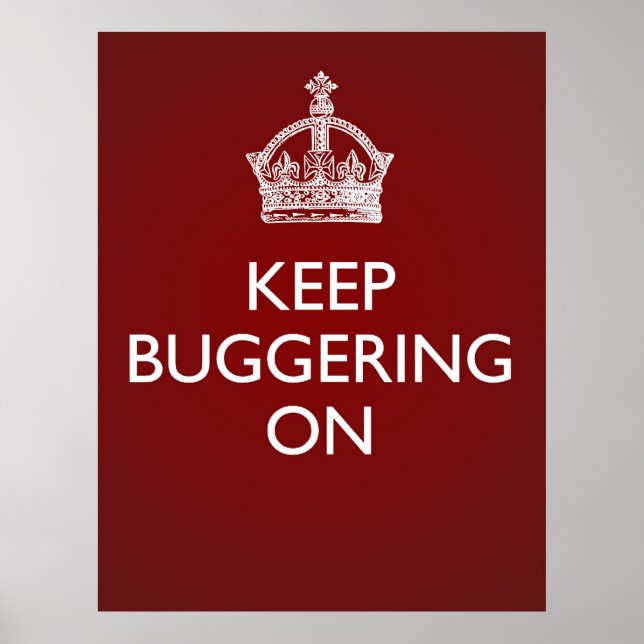 Póster Keep Buggering On - Deep Red (Frente)