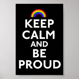 Póster Keep Calm and Be Proud