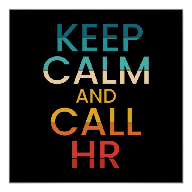 Póster Keep Calm And Call HR Funny Human Resources (Anverso)