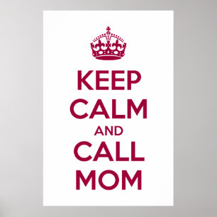 Póster Keep Calm and Call Mom